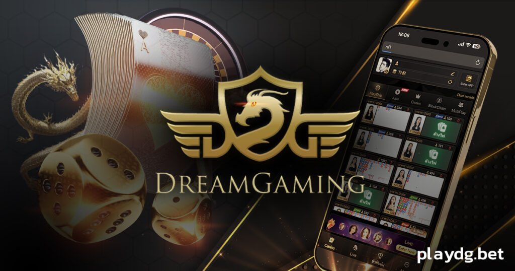 Dream Gaming ทางเข้าผ่านมือถือ