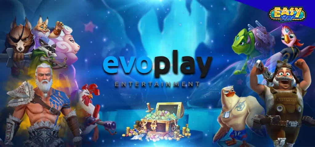 Evoplay รวมเกมสล็อตออนไลน์